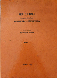 Image of Abhidhana : Kosakata Sederhana Sanskerta - Indonesia Buku II