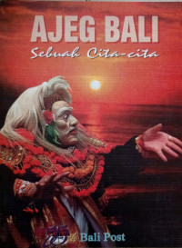 Image of Ajeg Bali : Sebuah Cita-Cita