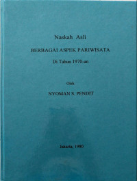 Image of Berbagai Aspek Pariwisata di Tahun 1970-an