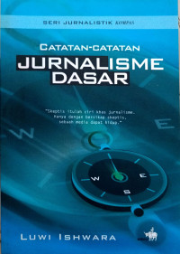 Image of Catatan - Catatan Jurnalisme Dasar