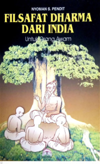 Image of Filsafat Dharma Dari India Untuk Orang Awam