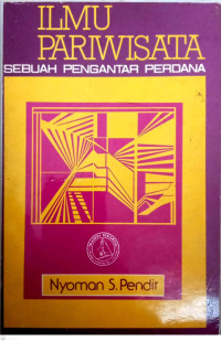 Image of Ilmu Pariwisata: Sebuah Pengantar Perdana