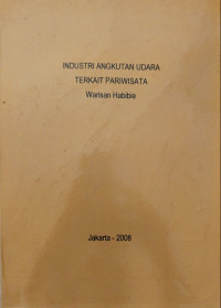Image of Industri Angkutan Udara Terkait Pariwisata Warisan Habibie
