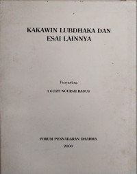 Image of Kakawin Lubdhaka dan Esai Lainnya