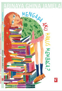 Image of Mengapa Aku Harus Membaca?