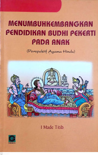 Image of Menumbuhkankembangkan Pendidikan Budhi Pekerti Pada Anak