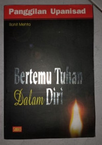 Image of Panggilan Upanisad : Bertemu Tuhan Dalam Diri