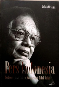 Image of Pers Indonesia : Berkomunikasi dalam Masyarakat Tidak Tulus