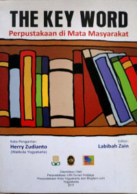 Image of The Key Word : Perpustakaan di Mata Masyarakat