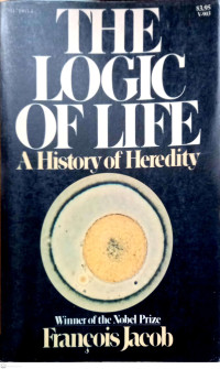 Image of The Logic of Life: A History of Heredity