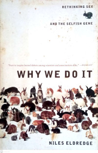 Image of Why We Do It: Rethinking Sex and the Selfish Gene